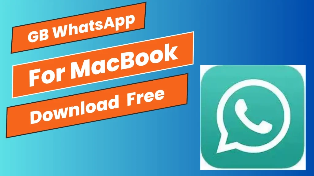 GB WhatsApp APK for macbook